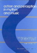 Action and Perception in Rythm and Music
